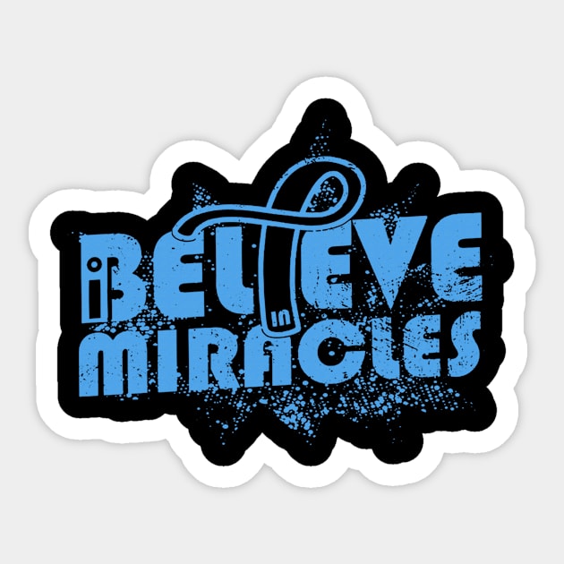 I Believe In Miracles Trisomy 18 Awareness Light Blue Ribbon Warrior Support Survivor Sticker by celsaclaudio506